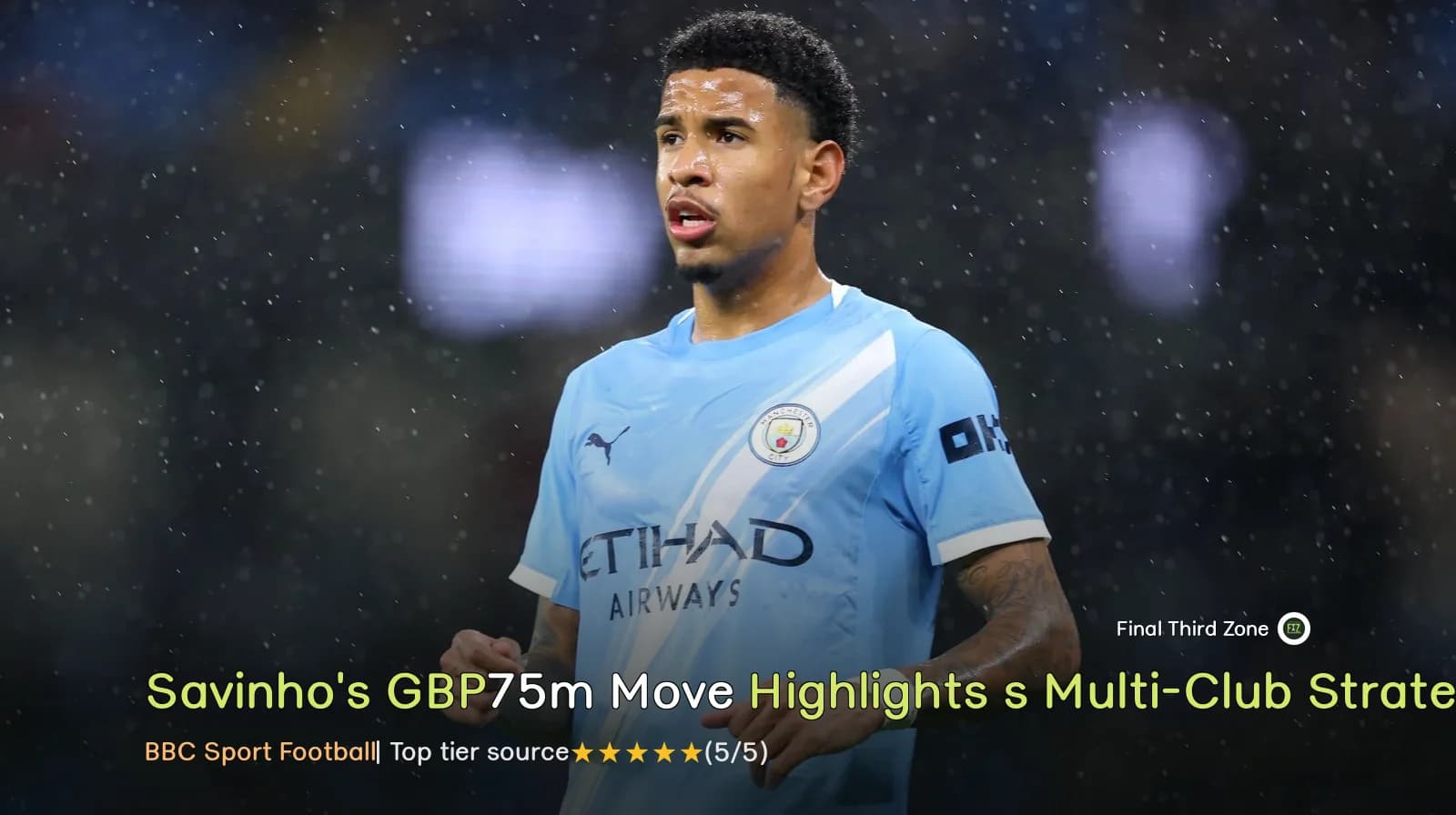 Savinho's £75m Move to Tottenham Highlights Man City's Multi-Club Strategy
