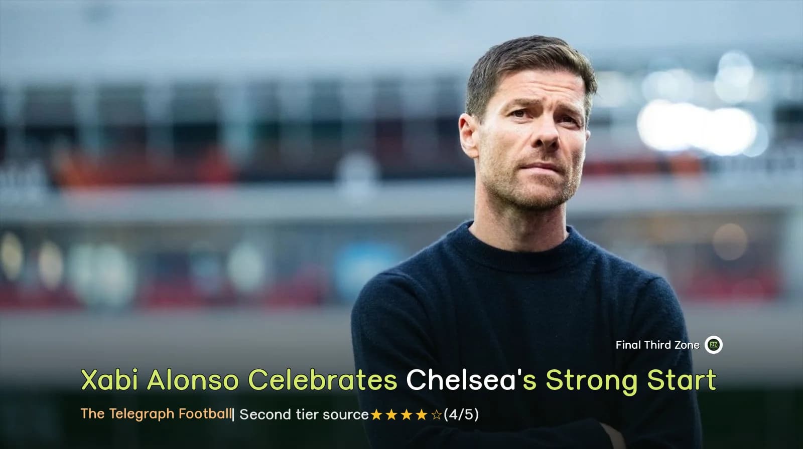 Xabi Alonso Celebrates Chelsea's Strong Start in Premier League Despite Defensive Woes