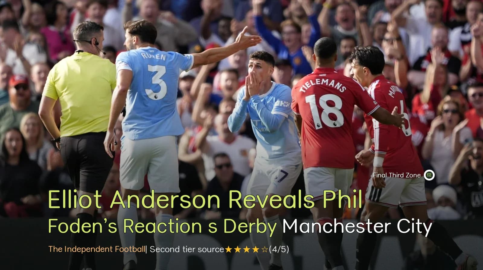 Elliot Anderson Reveals Phil Foden’s Reaction After Manchester City’s Derby Win Against Manchester United