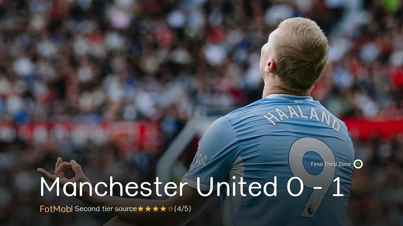 Manchester United 0 - 1 Manchester City