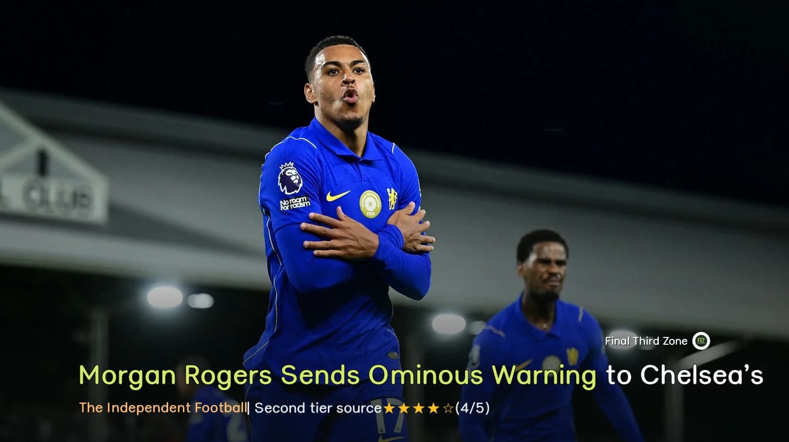 Morgan Rogers Sends Ominous Warning to Chelsea’s Rivals After Debut Goal