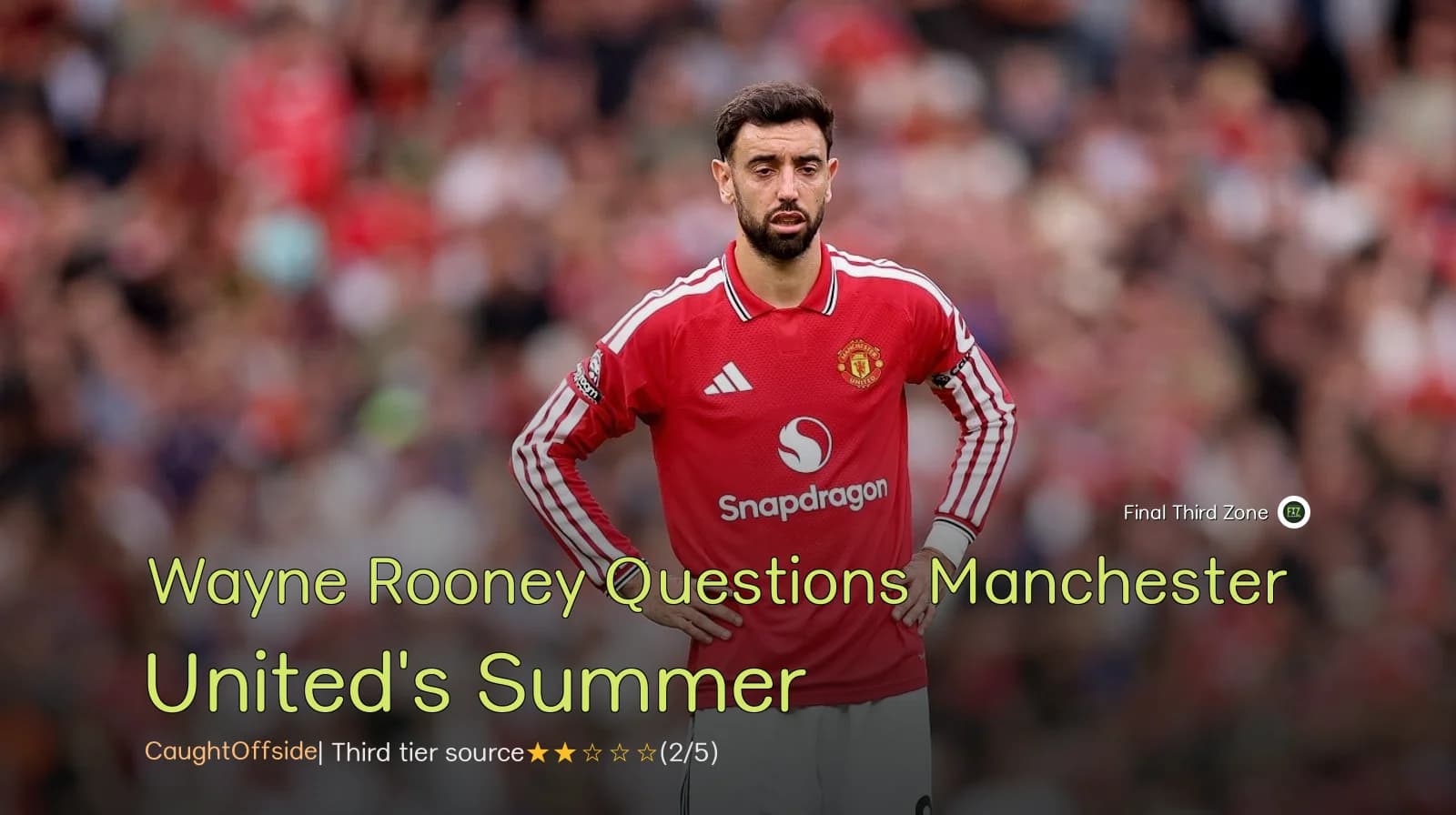 Wayne Rooney Questions Manchester United's Summer Transfers After Loss to Man City