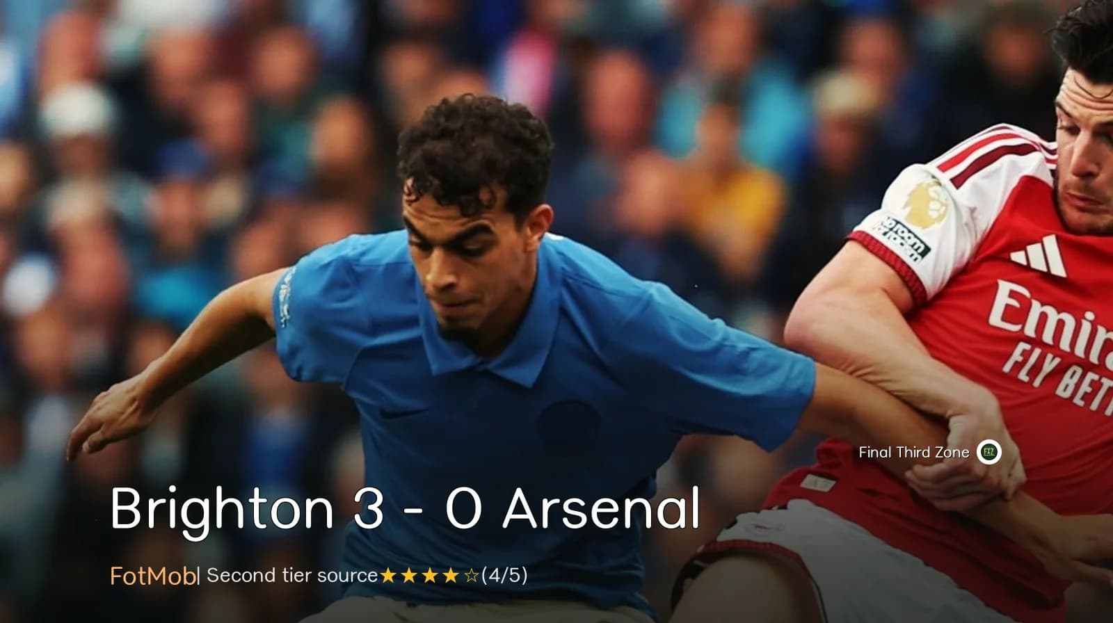 Brighton 3 - 0 Arsenal