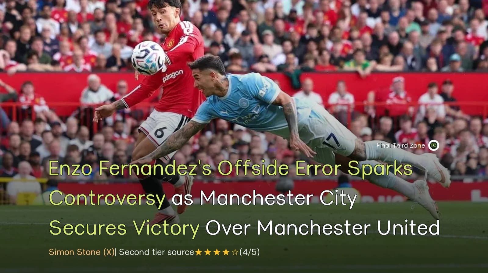 Enzo Fernández's Offside Error Sparks Controversy for Manchester City
