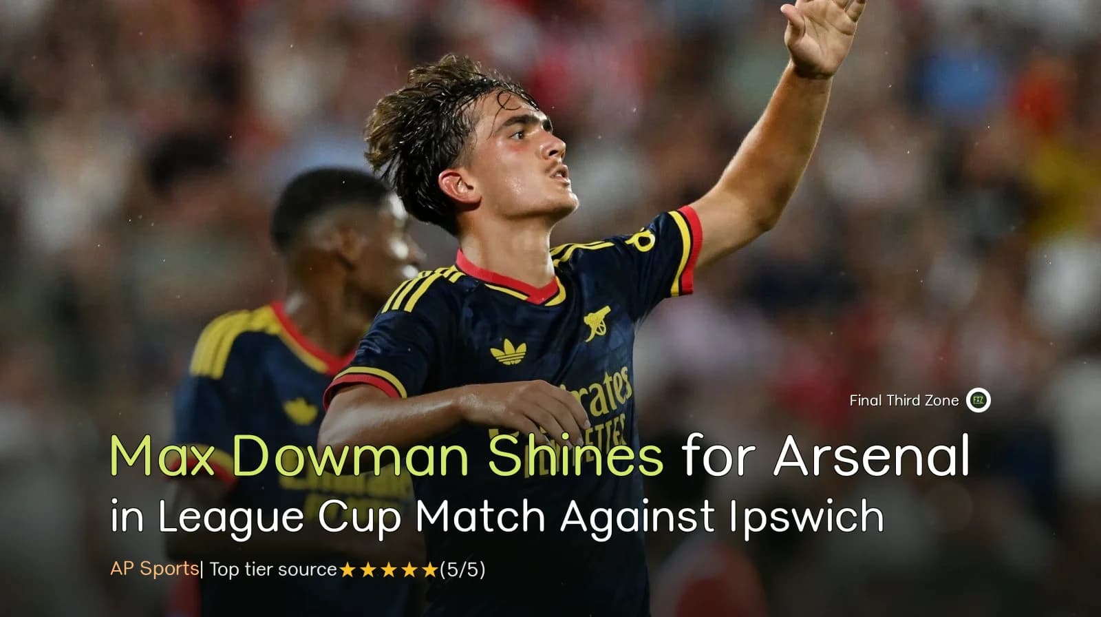 Max Dowman Shines for Arsenal in League Cup Match Against Ipswich