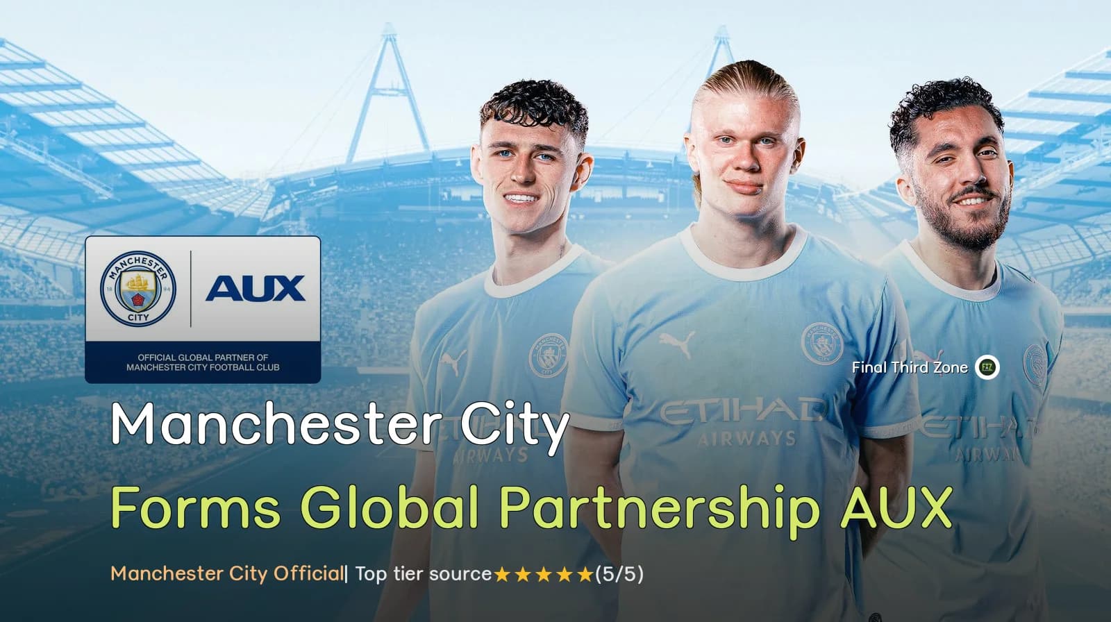Manchester City Forms Global Partnership with AUX