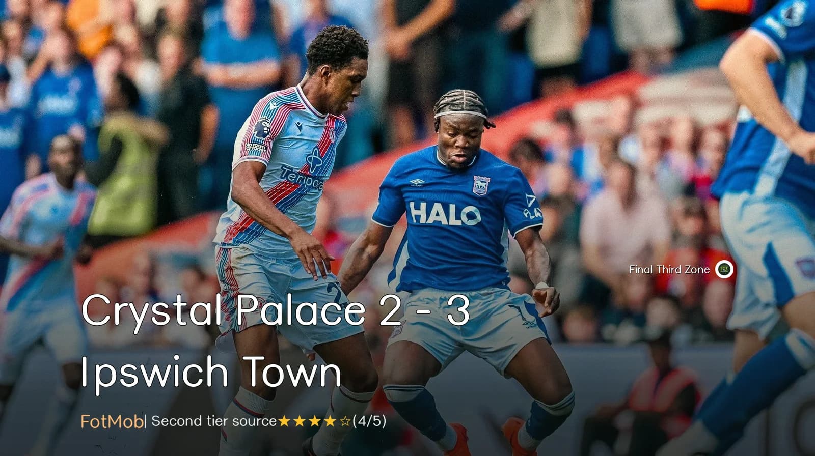 Crystal Palace 2 - 3 Ipswich Town
