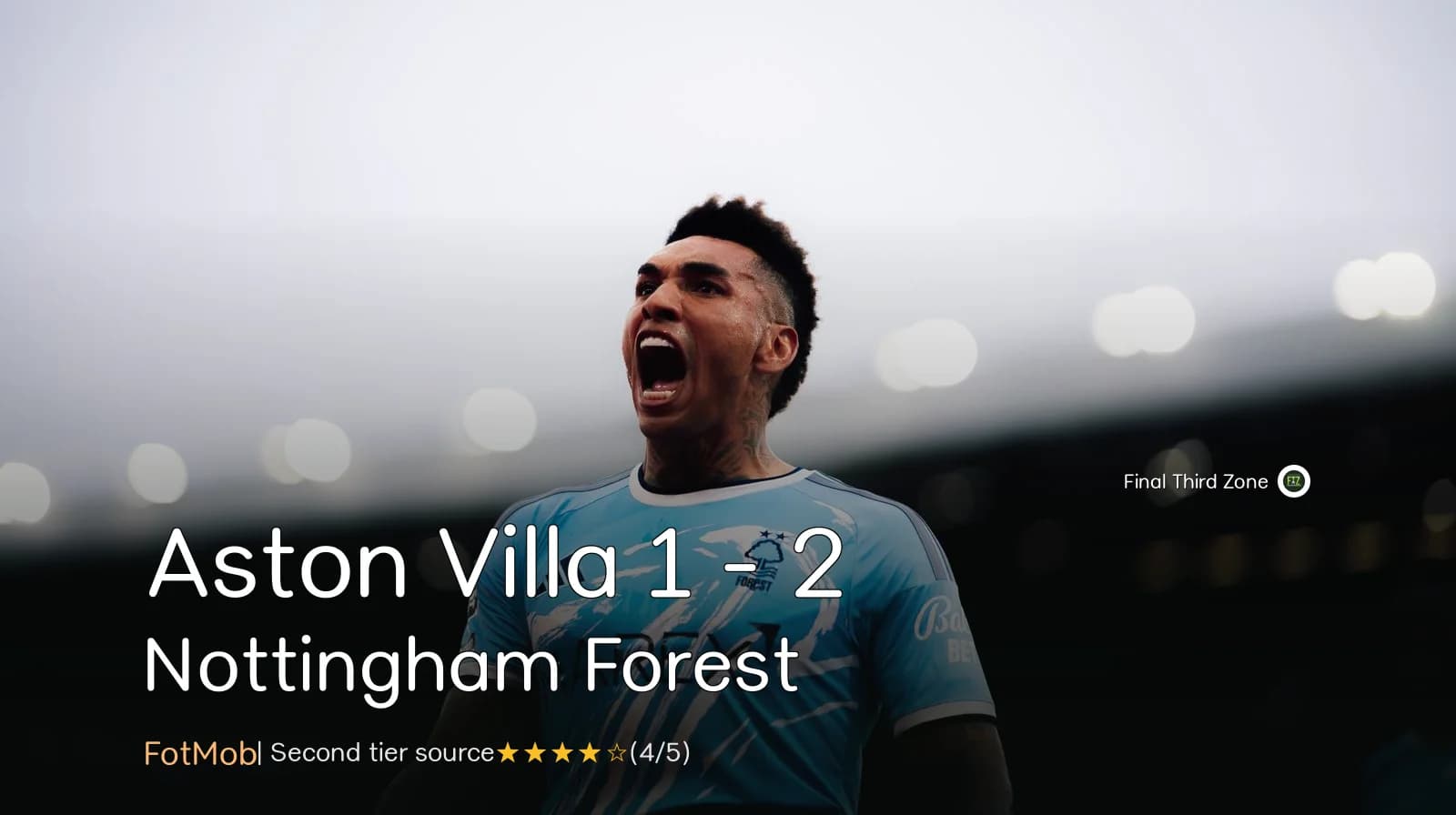 Aston Villa 1 - 2 Nottingham Forest