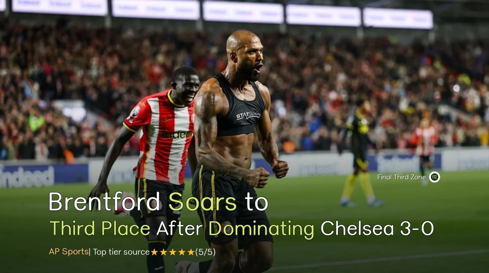 Brentford Soars to Third Place After Dominating Chelsea 3-0