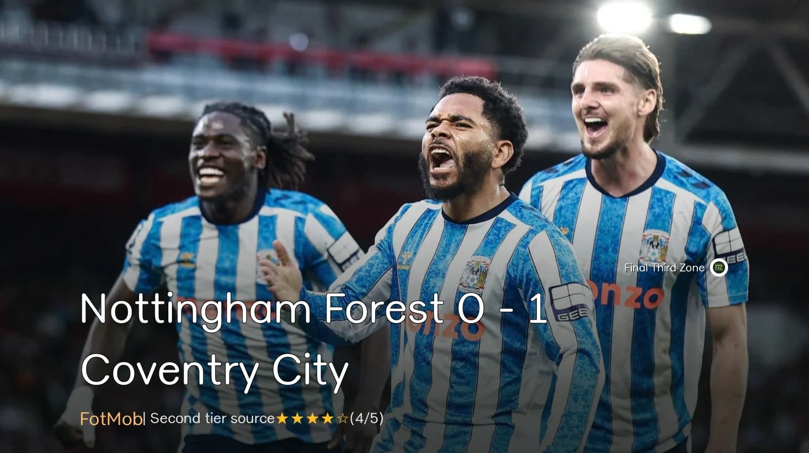 Nottingham Forest 0 - 1 Coventry City
