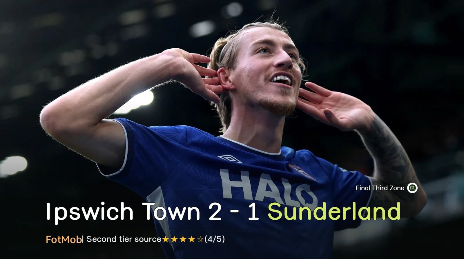 Ipswich Town 2 - 1 Sunderland