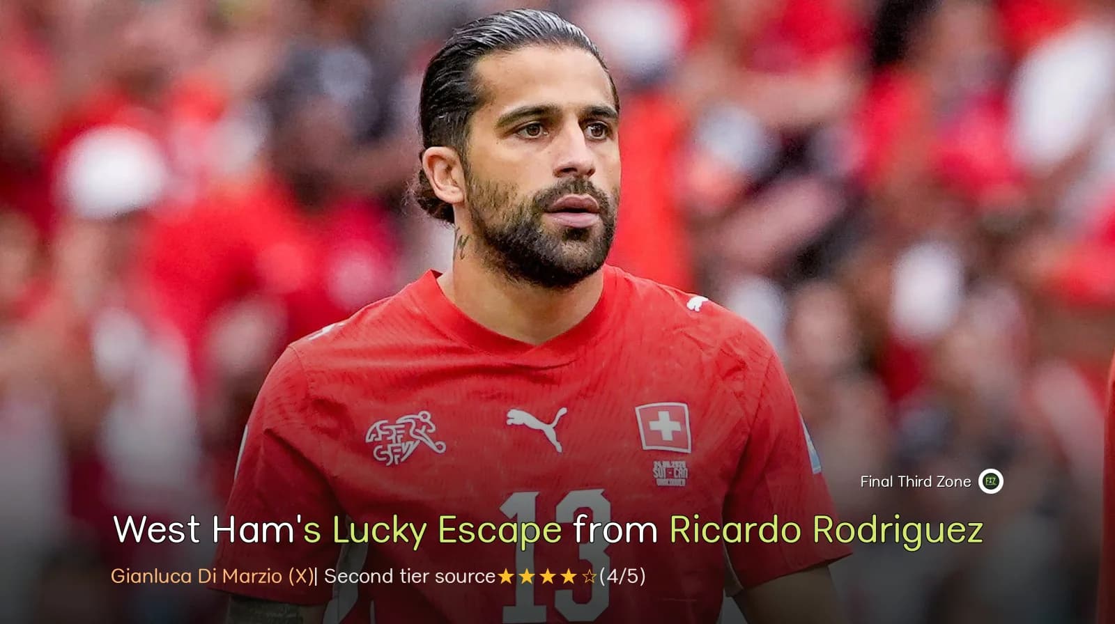 West Ham's Lucky Escape from Ricardo Rodríguez Transfer