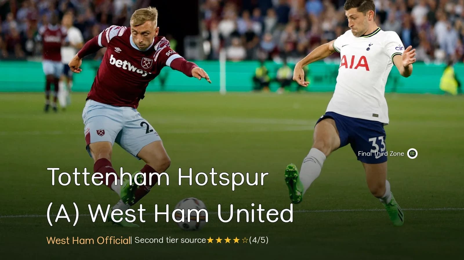 Tottenham Hotspur (A) - West Ham United