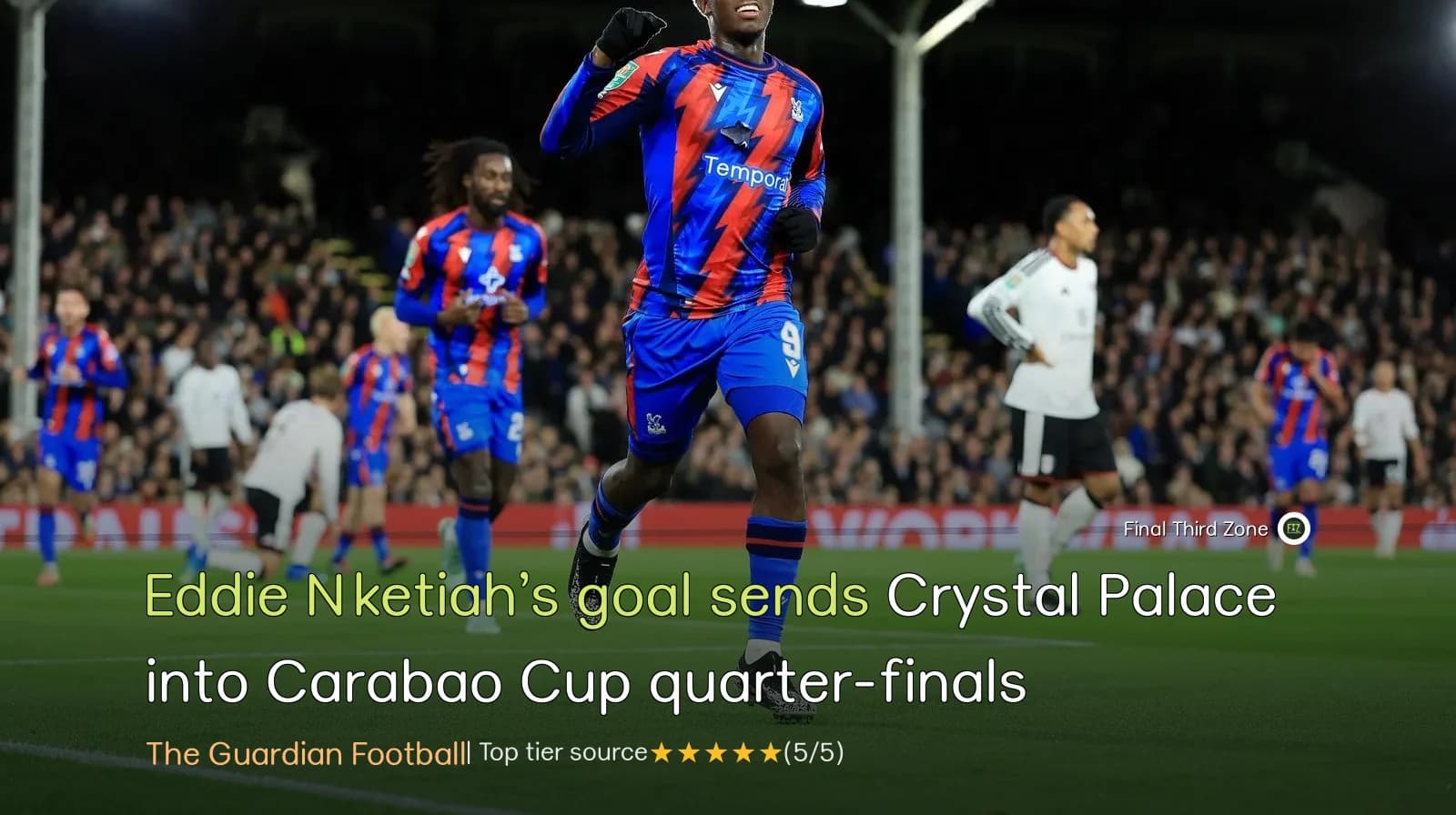 Eddie Nketiah’s goal sends Crystal Palace into Carabao Cup quarter-finals