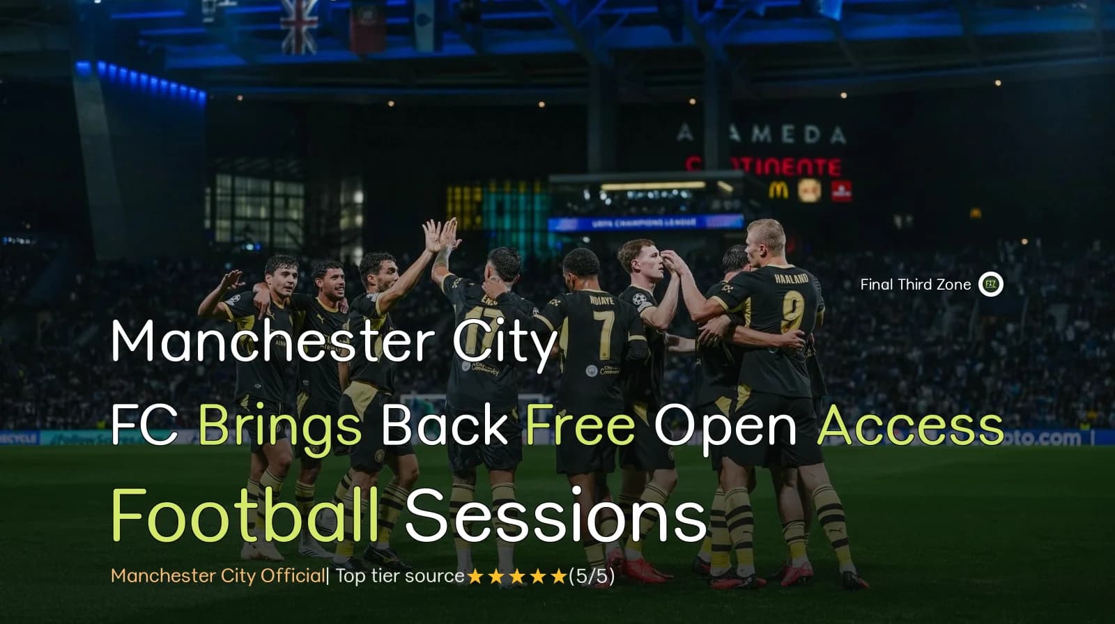 Manchester City FC Brings Back Free Open Access Football Sessions