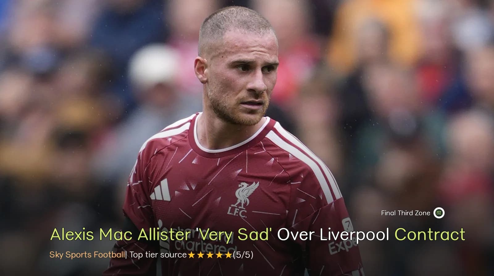 Alexis Mac Allister 'Very Sad' Over Liverpool Contract Situation