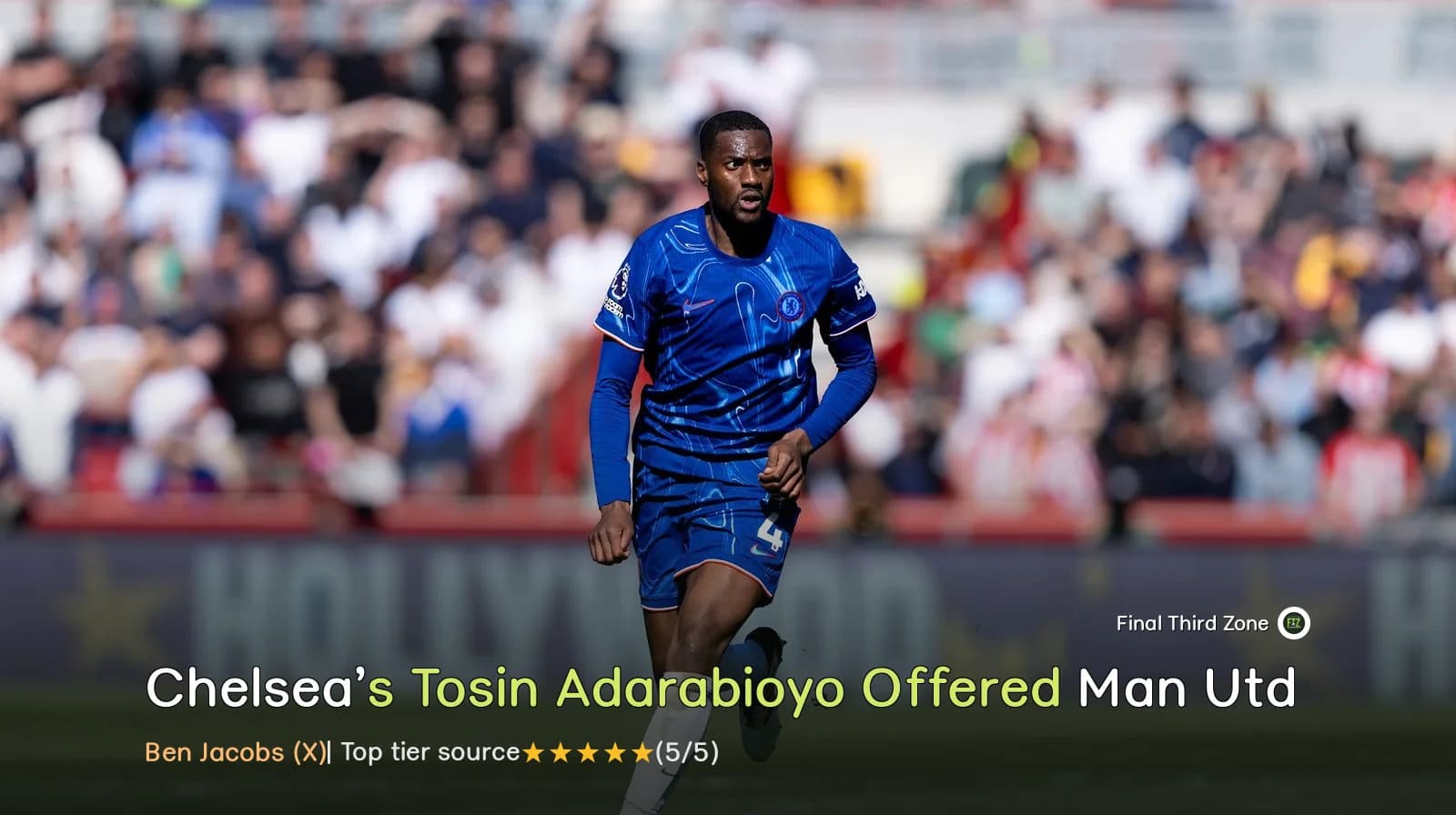 Chelsea’s Tosin Adarabioyo Offered to Man Utd