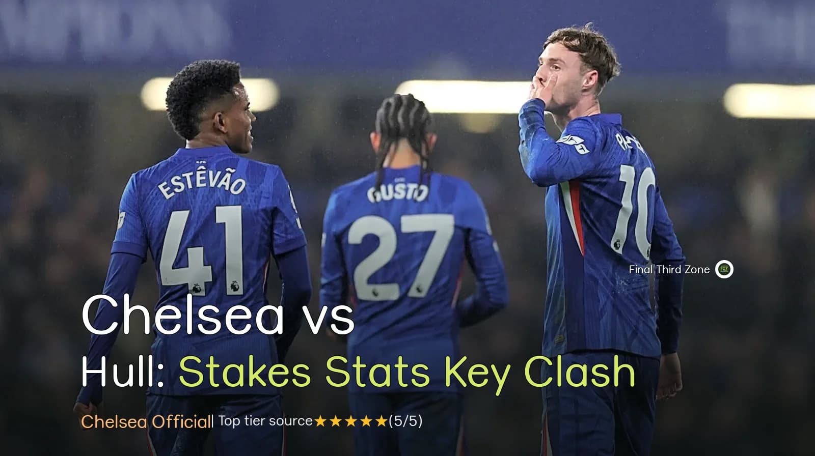 Chelsea vs Hull: Stakes and Stats Ahead of Key Clash