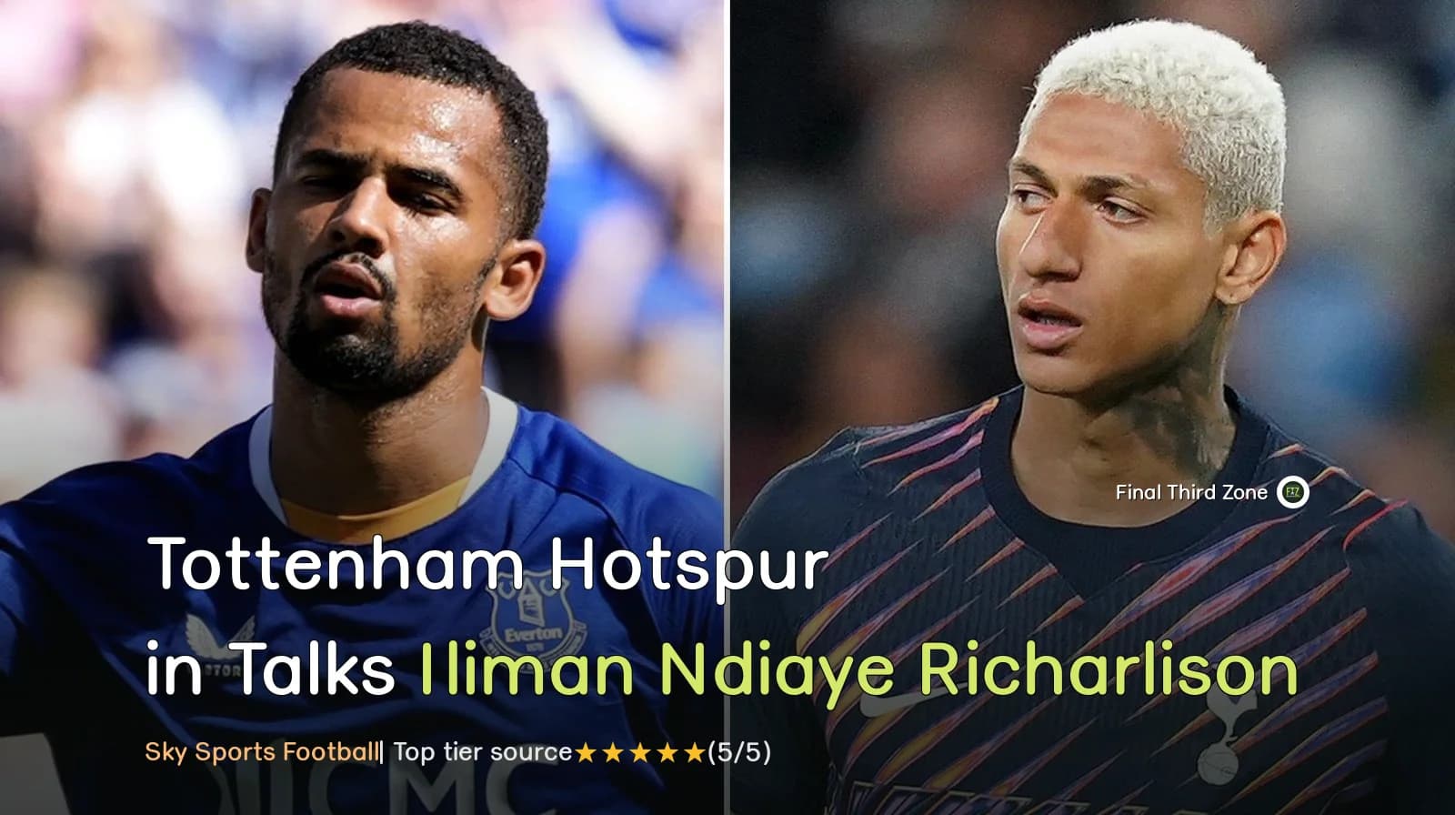Tottenham Hotspur in Talks for Iliman Ndiaye and Richarlison