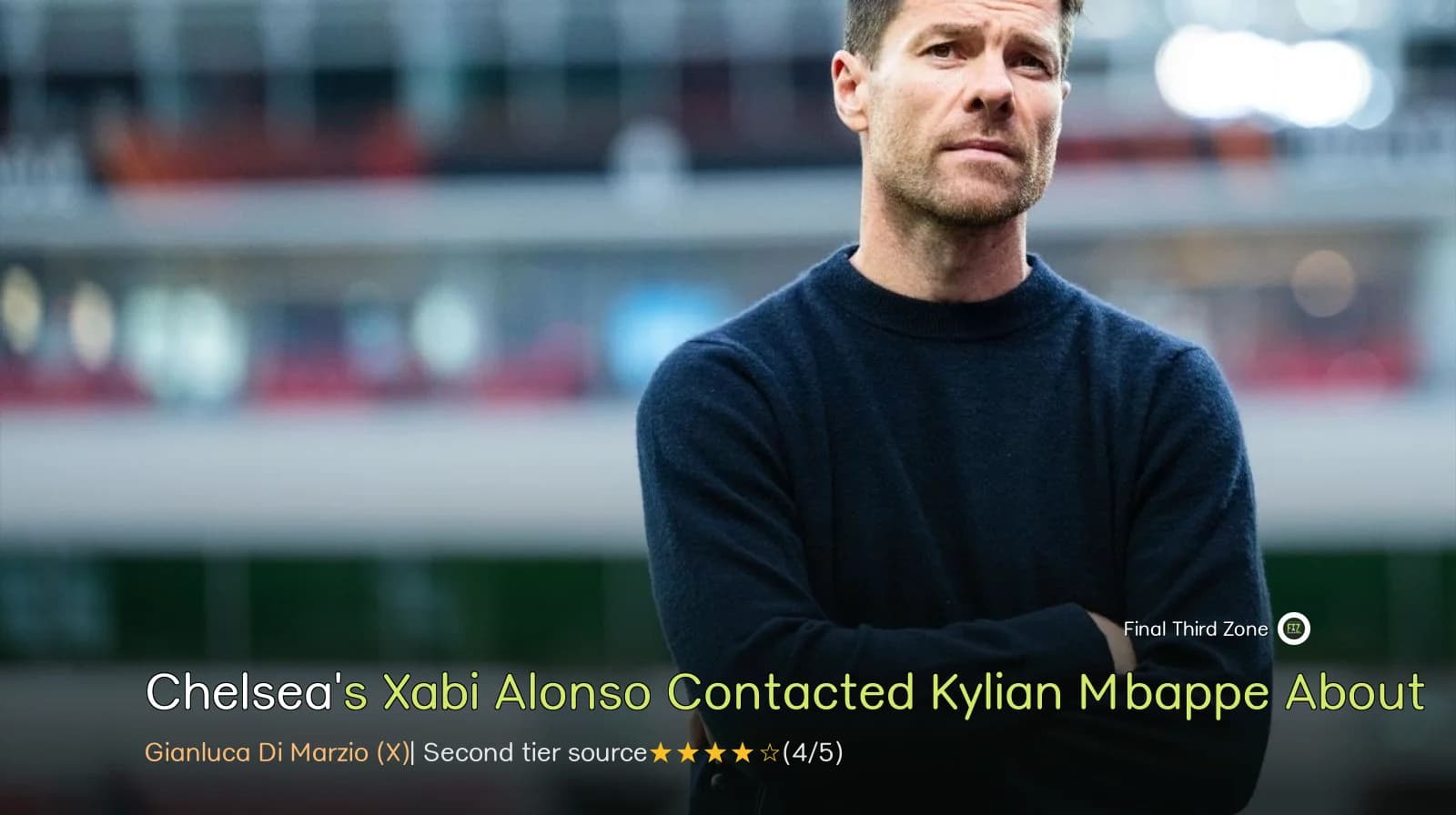 Chelsea's Xabi Alonso Contacted Kylian Mbappe About Manu Kone