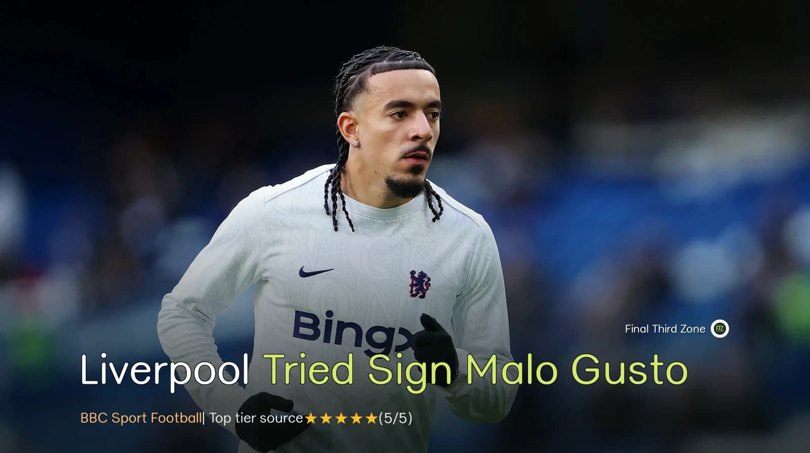 Liverpool Tried to Sign Malo Gusto from Chelsea