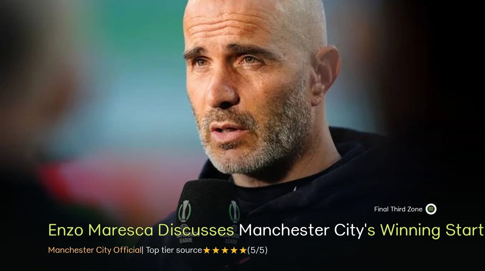 Enzo Maresca Discusses Manchester City's Winning Start