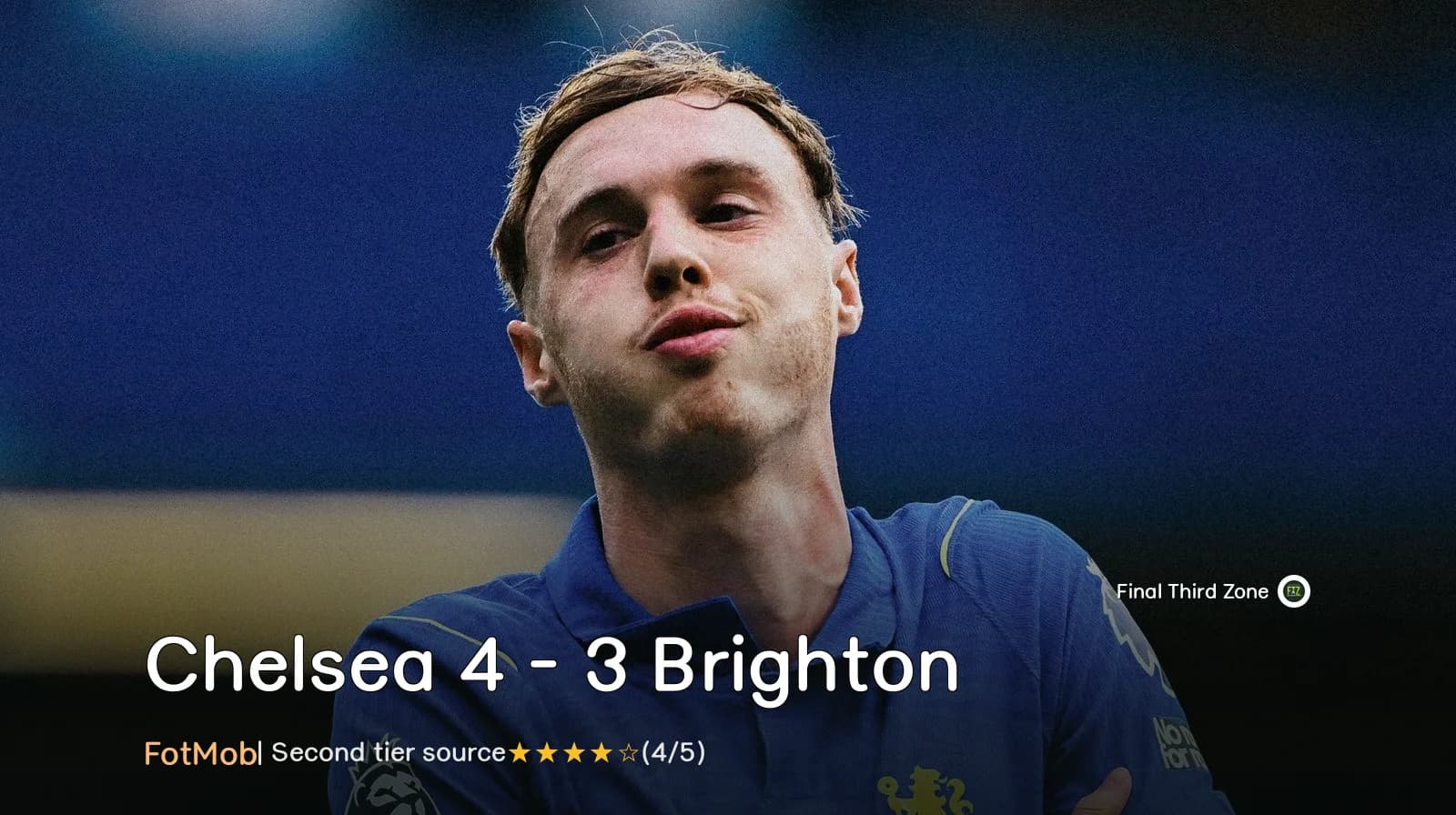 Chelsea 4 - 3 Brighton