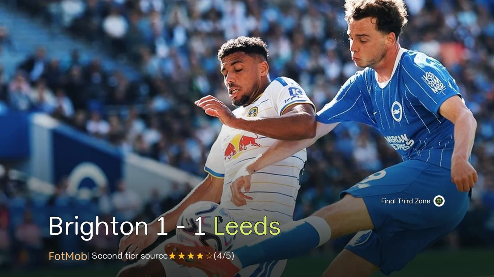 Brighton 1 - 1 Leeds