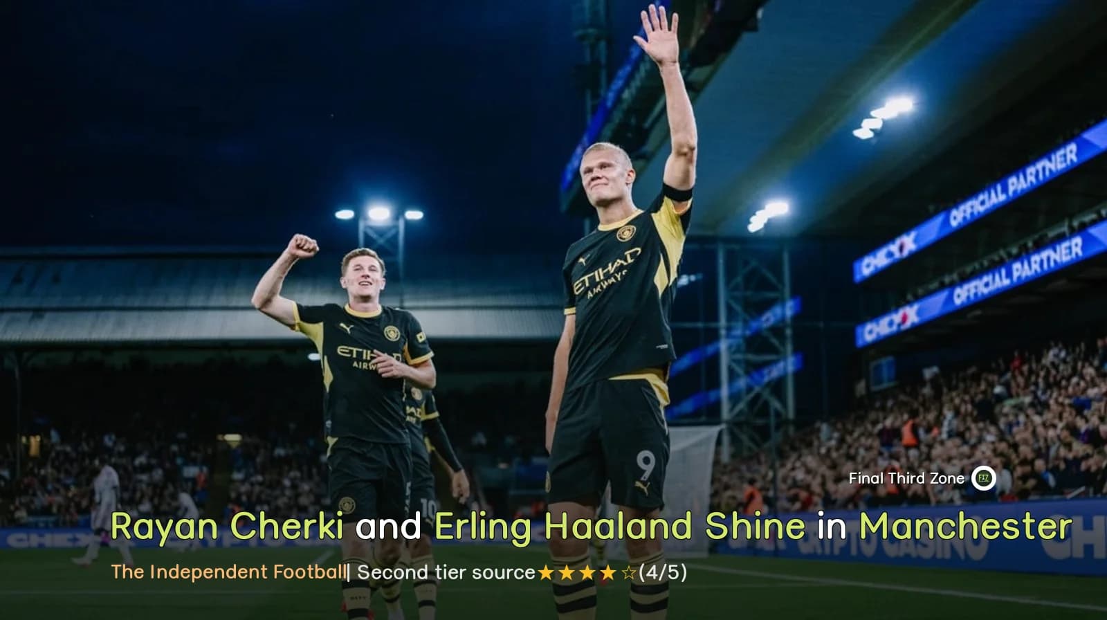 Rayan Cherki and Erling Haaland Shine in Manchester City's 4-1 Victory Over Crystal Palace