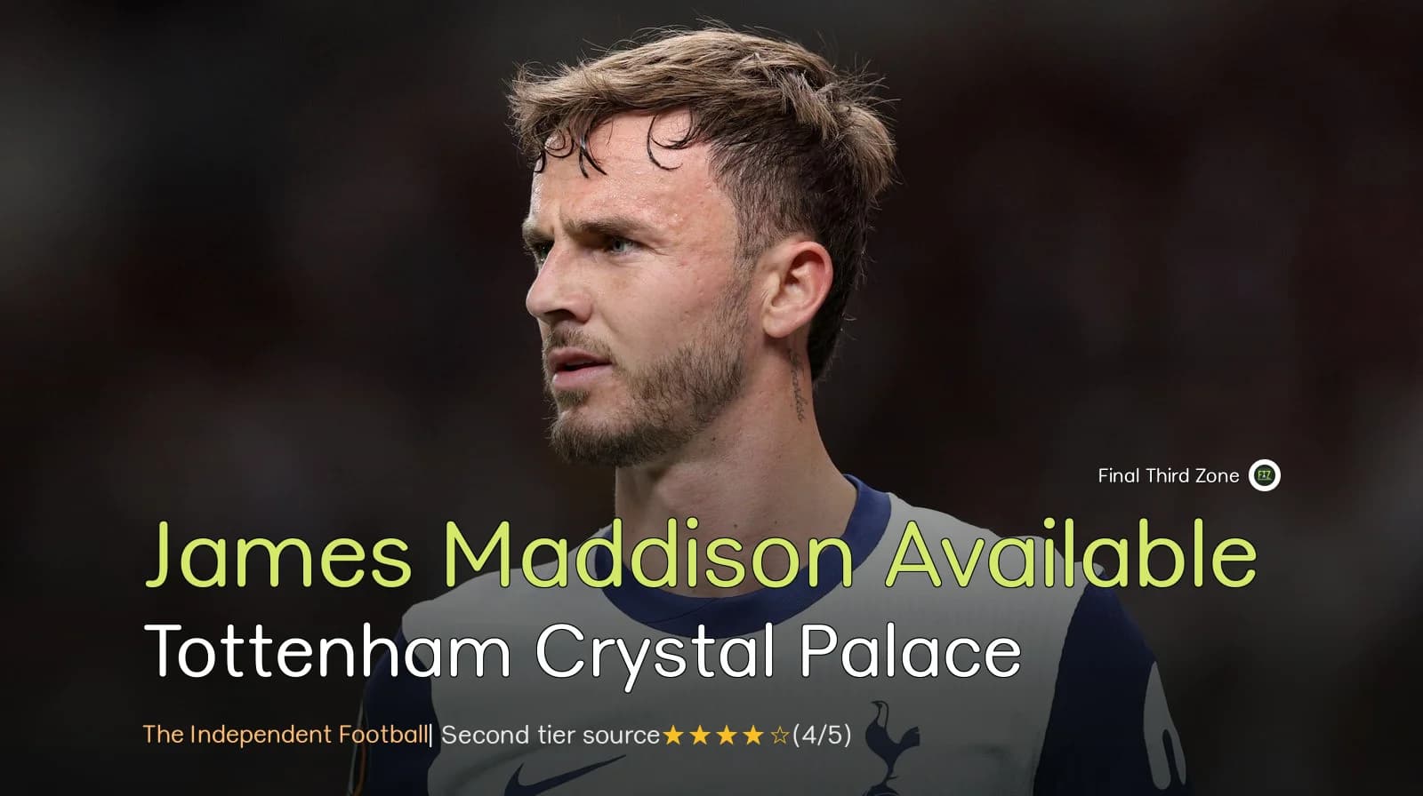 James Maddison Available for Tottenham Against Crystal Palace