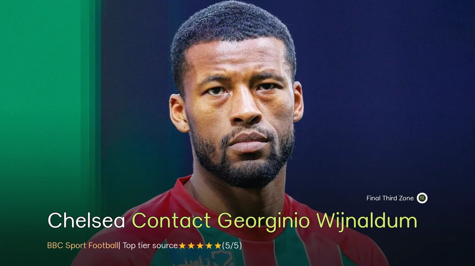 Chelsea Contact Georginio Wijnaldum for Transfer