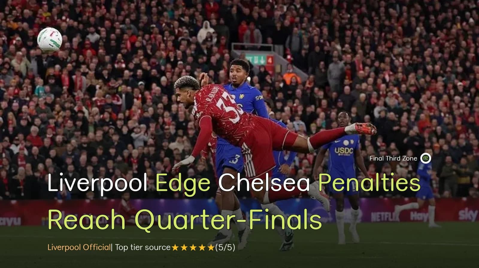 Liverpool Edge Chelsea on Penalties to Reach Carabao Cup Quarter-Finals