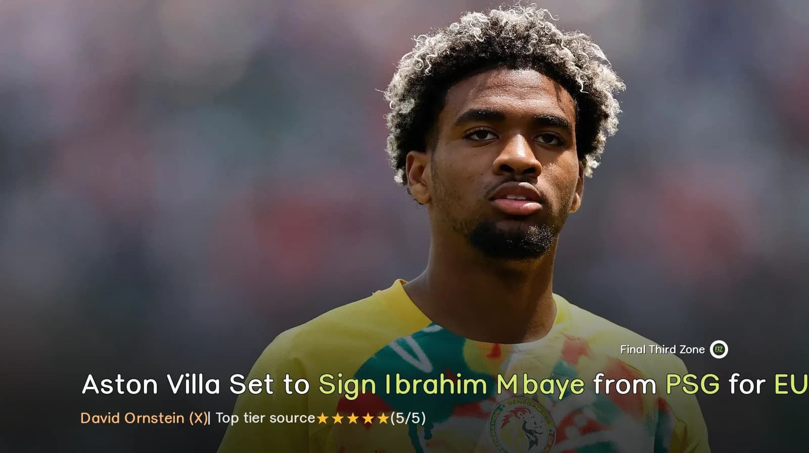 Aston Villa Set to Sign Ibrahim Mbaye from PSG for €55m