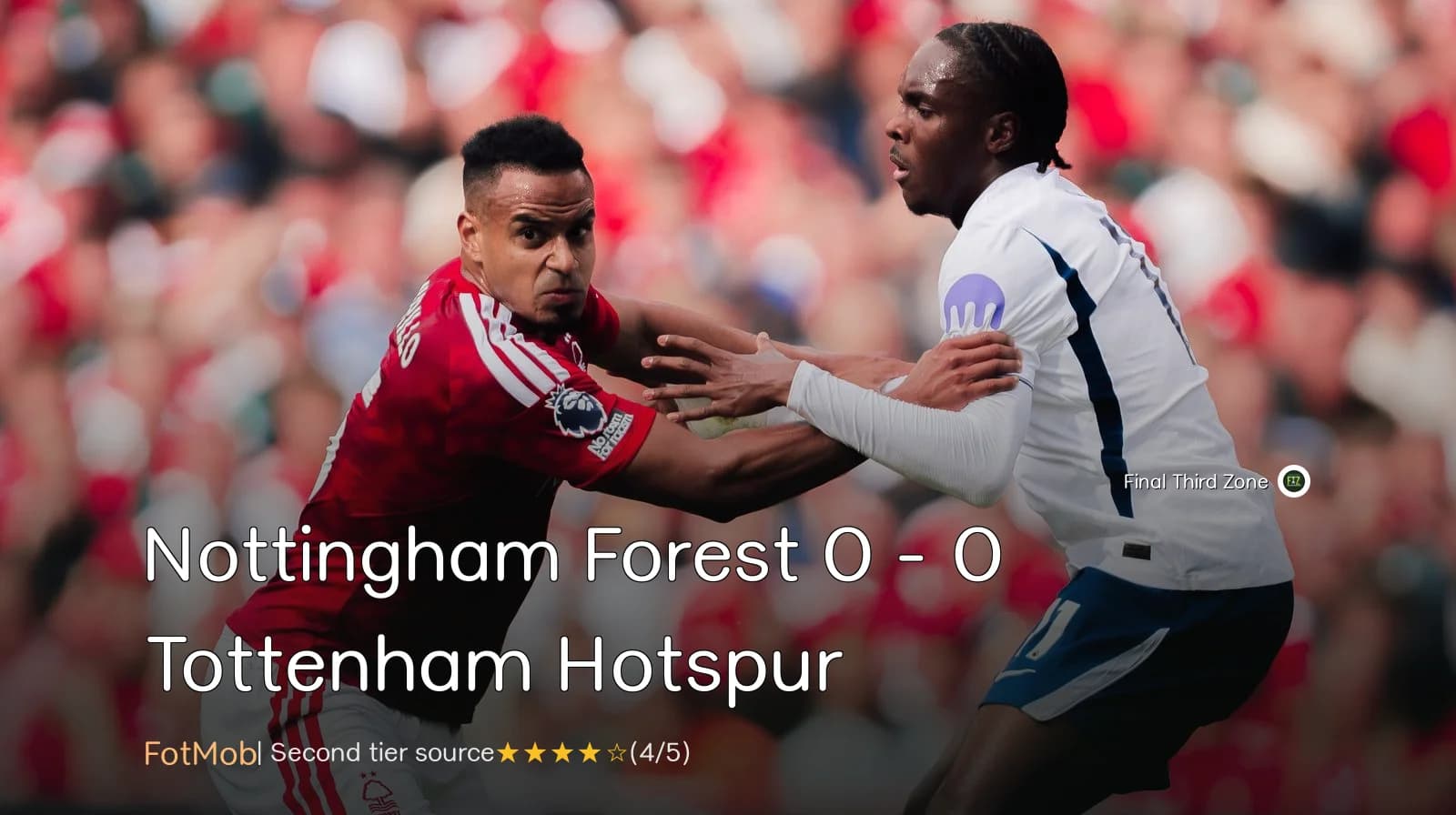 Nottingham Forest 0 - 0 Tottenham Hotspur